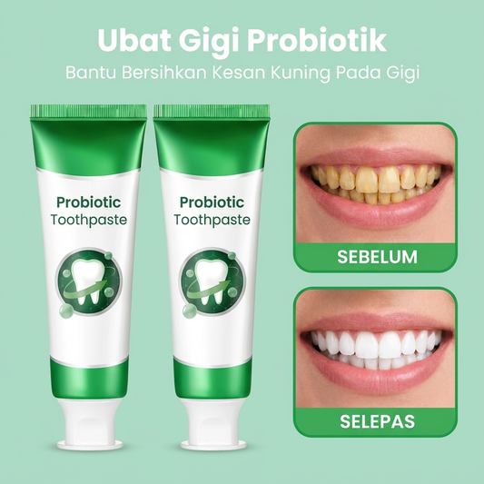 Ubat gigi probiotik sebelum dan selepas