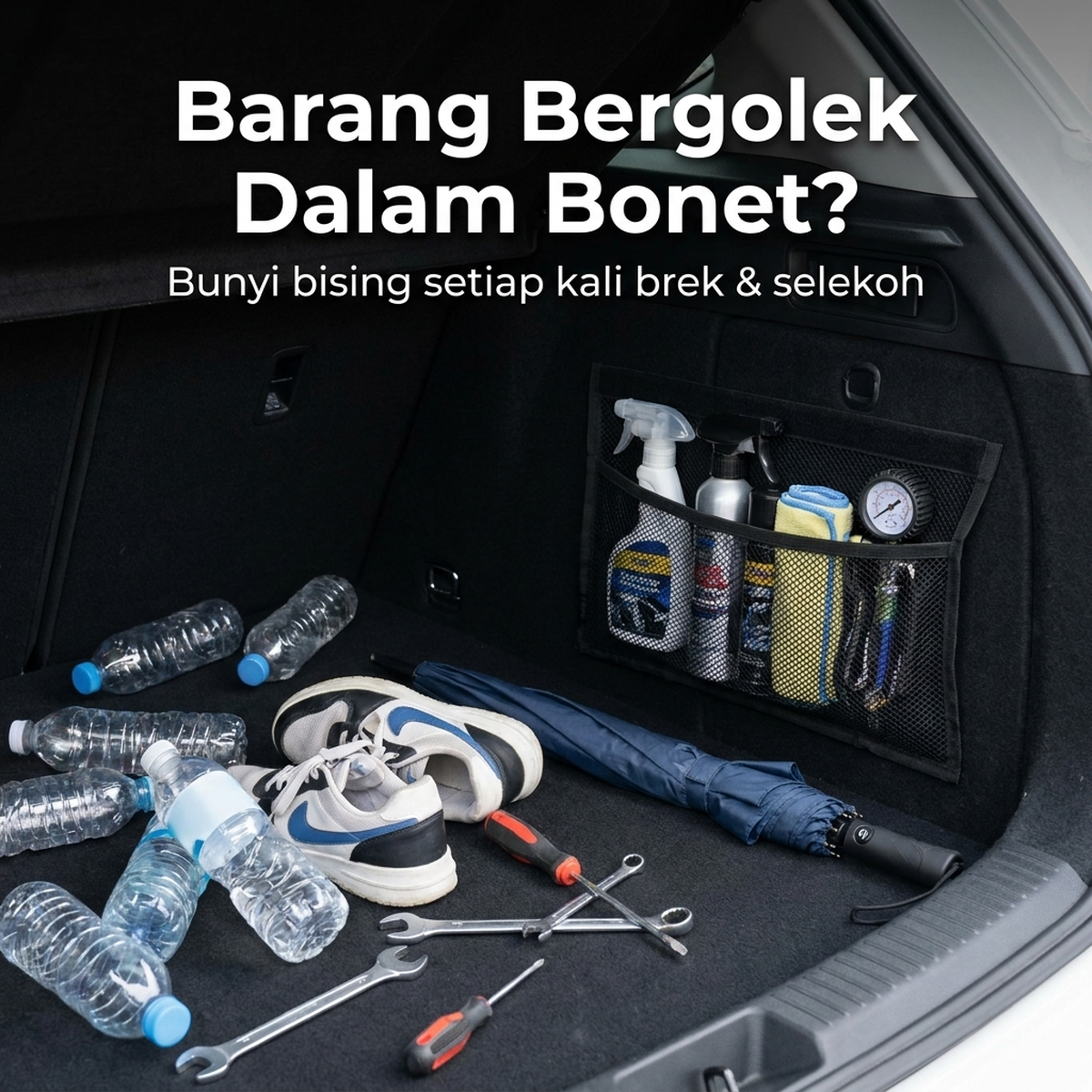 Barang Bergolek Dalam Bonet?